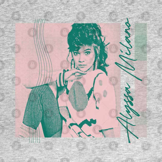 Alyssa Milano / / 80s Aesthetic Design by unknown_pleasures